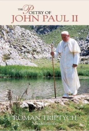 The Poetry of John Paul II, Roman Triptych: Meditations